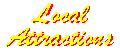 Loacl Attractions